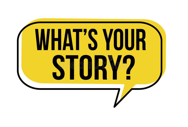 what-s-your-story-speech-bubble-what-s-your-story-speech-bubble-white-background-vector-illustration-204017185
